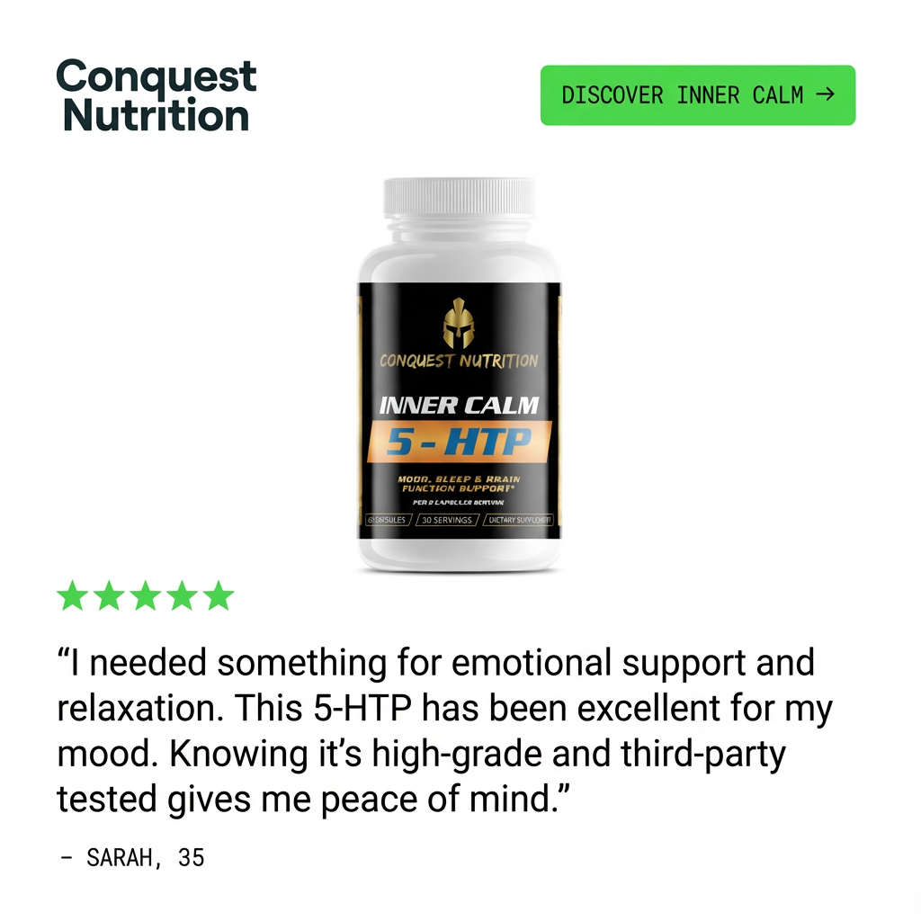 Conquest Nutrition Inner Calm 5-HTP supplement bottle with customer testimonial on a white background