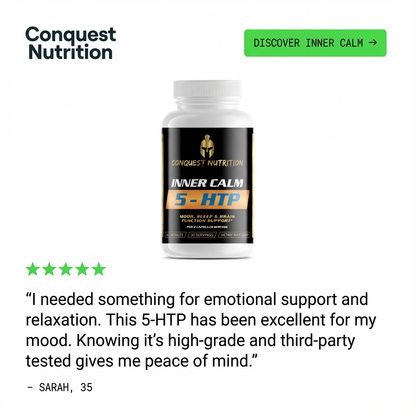 Conquest Nutrition Inner Calm 5-HTP supplement bottle with customer testimonial on a white background