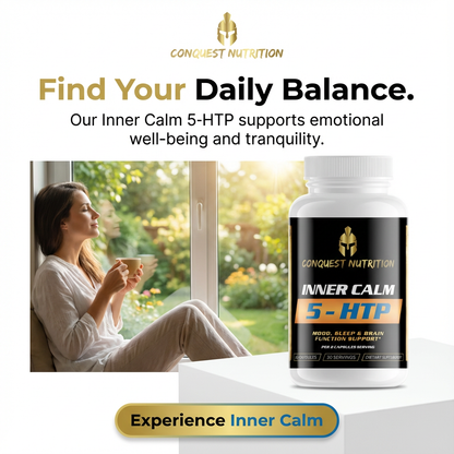 Advertisement for Conquest Nutrition Inner Calm 5-HTP supplement with a woman sitting by a window holding a cup.