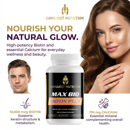 Advertisement for Conquest Nutrition Max Biotin Plus supplement with a woman and man, highlighting benefits and product details.