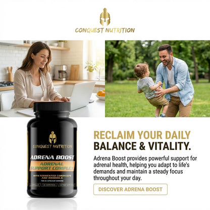 Advertisement for Conquest Nutrition Adrena Boost supplement with lifestyle images and text.