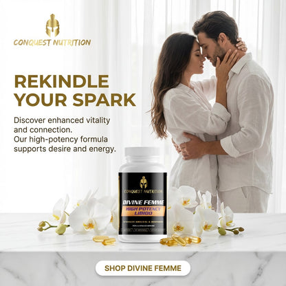 Advertisement for Conquest Nutrition's Divine Femme supplement with a couple embracing and text about enhancing vitality and connection.