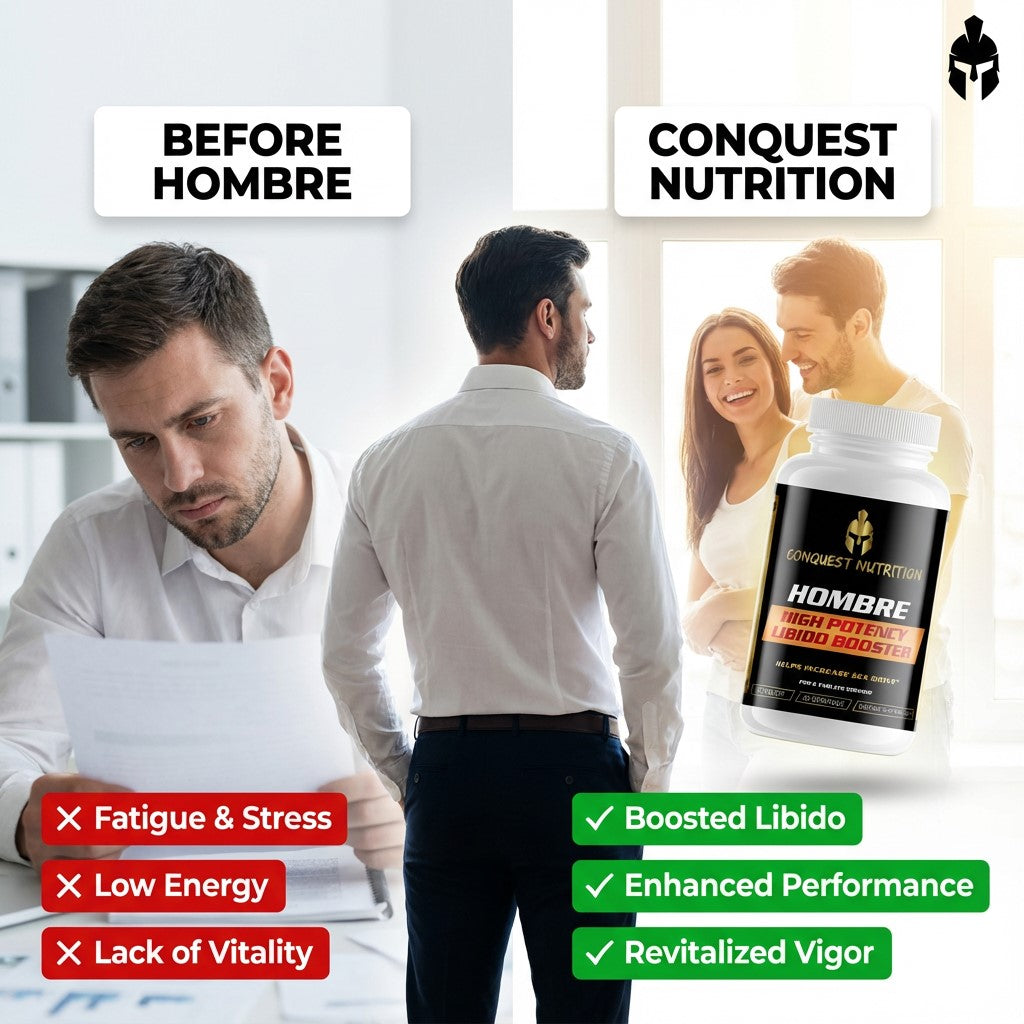 Advertisement for Conquest Nutrition Hombre supplement showing a man before and after using the product.