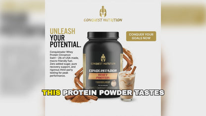 Conquistador Whey Protein Cinnamon Swirl Flavor 2lb - Delicious Protein Boost