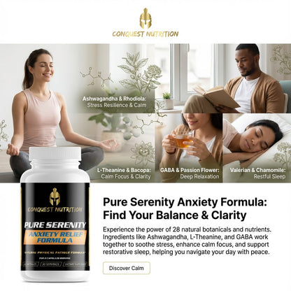 Advertisement for Conquest Nutrition Pure Serenity Anxiety Formula with lifestyle images and product details.