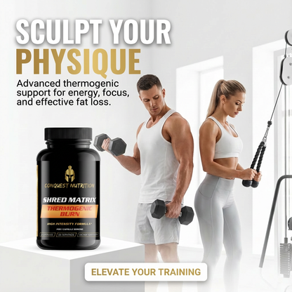 Advertisement for Conquest Nutrition Shred Matrix thermogenic supplement with a man and woman exercising.