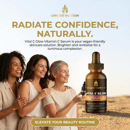 Advertisement for Conquest Nutrition Vital C Glow Vitamin C Serum with three women and the product bottle.